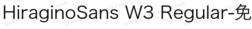 HiraginoSans W3 Regular字体转换